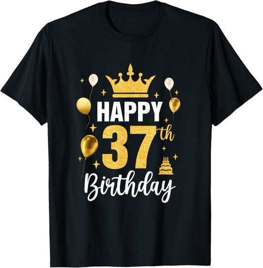 Happy 37Th Birthday Idea For 37 Years Old Man And Woman T-Shirt - T-Shirt | Black