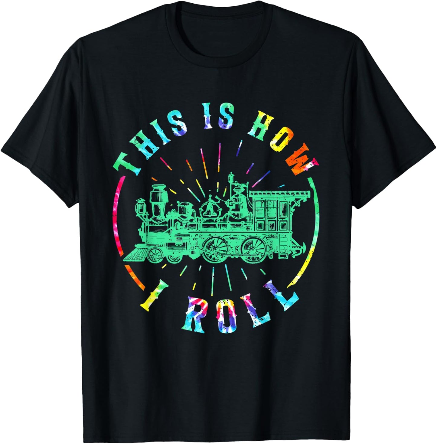 Funny Railroad Lovers Tie Dye Style Train Engineer Men Women T-Shirt - T-Shirt | Black