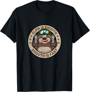 Slow Is Smooth Is Fast Funny Sloth Firearm Shooting Shirt T-Shirt - T-Shirt | Black