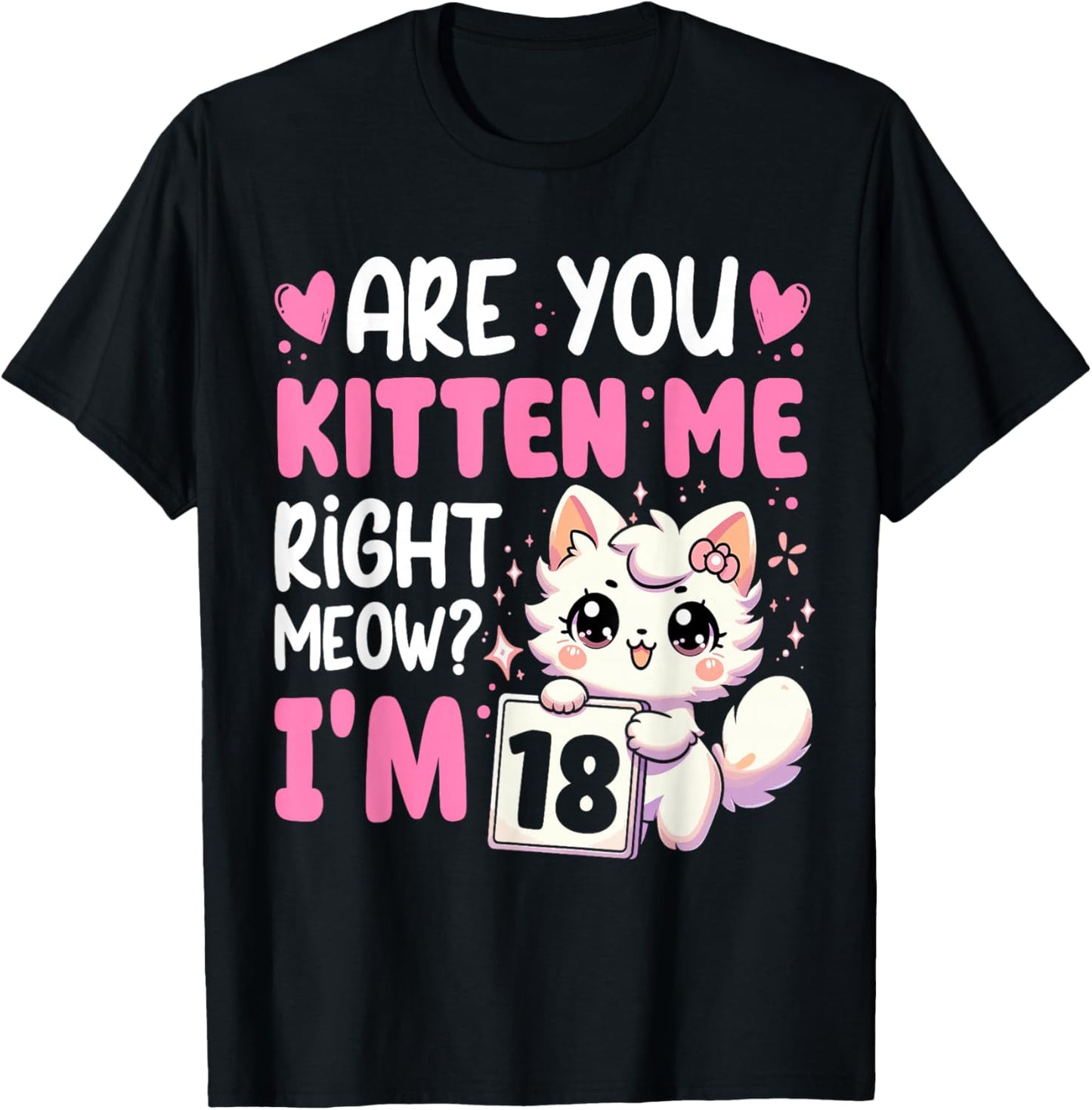 18th Birthday Shirt Girls 18yr 18 Year Old Kitten Cat Bday T-Shirt - T-Shirt | Black