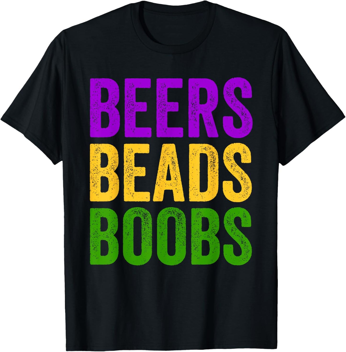 Funny Mardi Gras Beers Beads Boobs New Orleans Gift T-Shirt - T-Shirt | Black
