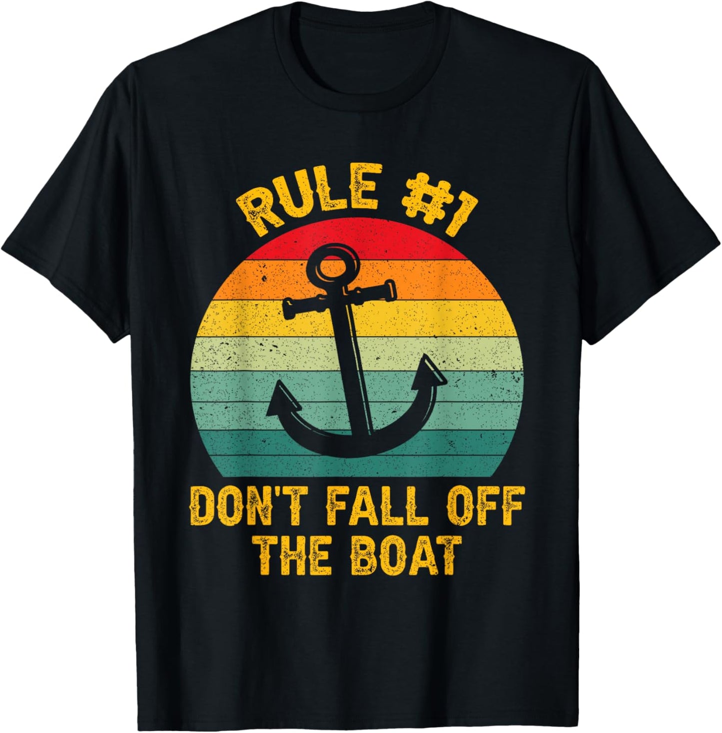 Funny Cruise Shirts - Rule #1 Don't Fall Off The Boat T-Shirt - T-Shirt | Black