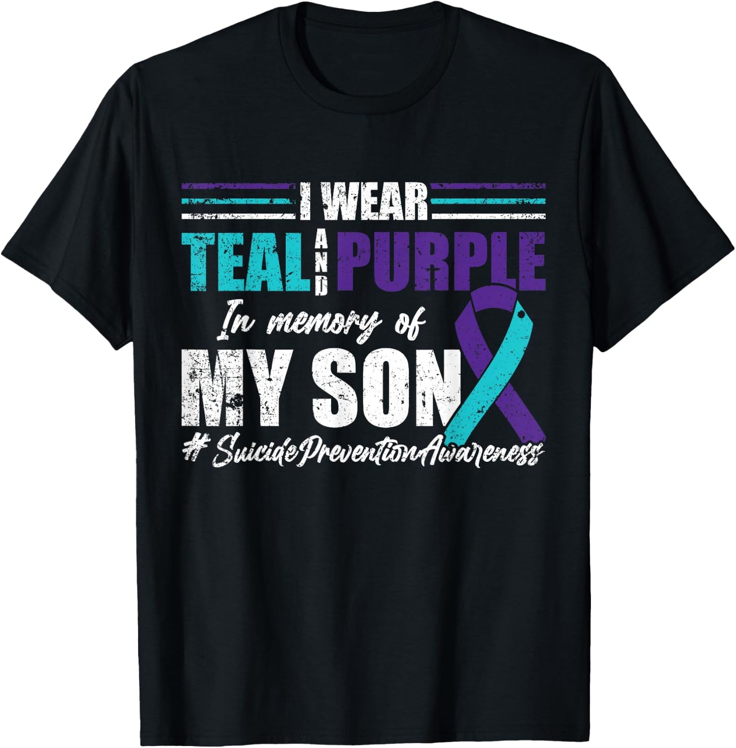 Suicide Depression Teal Purple For Son Prevention T-Shirt - T-Shirt | Black