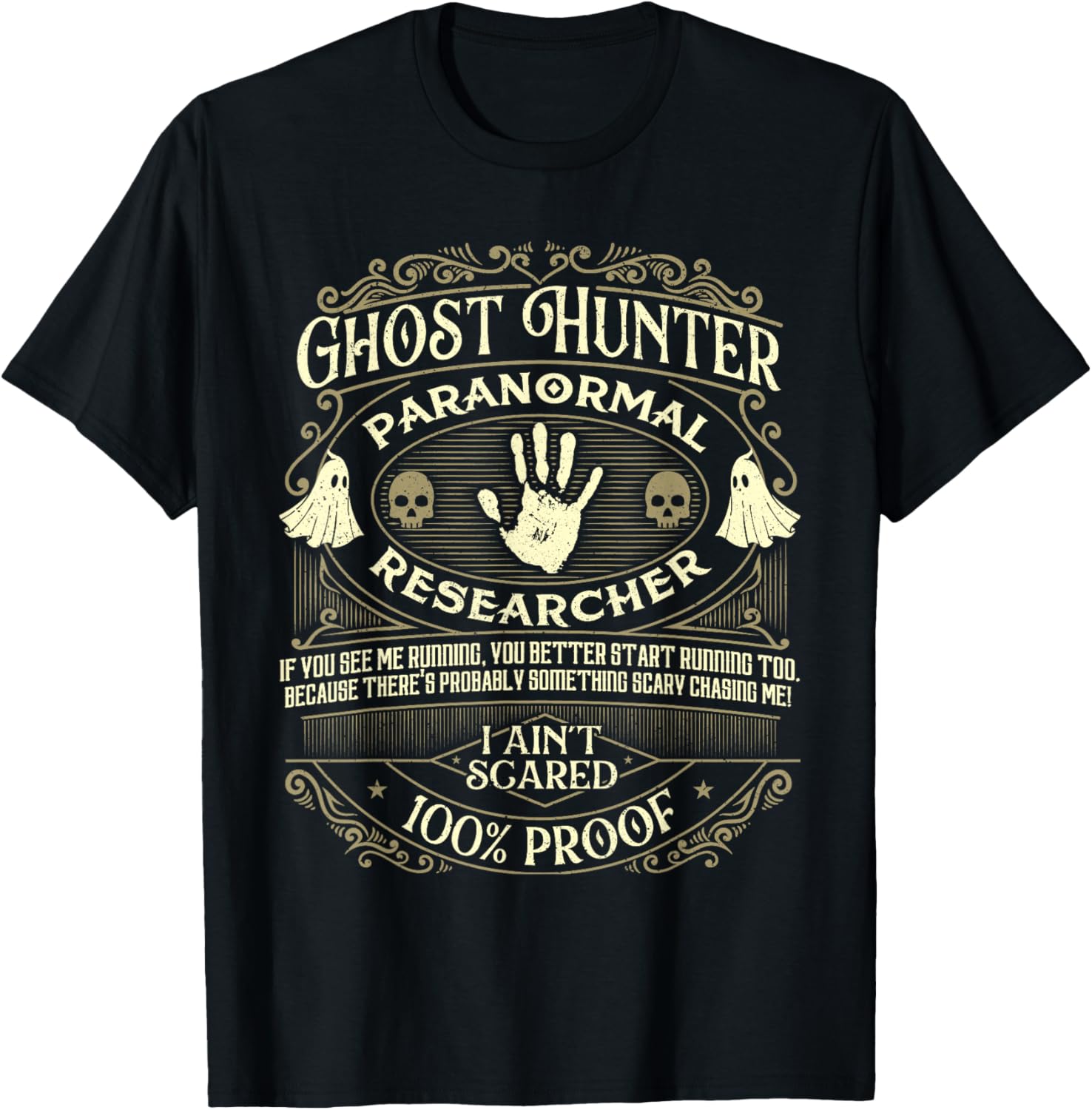 Ghost Hunter - Ghost Hunting Halloween Paranormal Activity T-Shirt - T-Shirt | Black