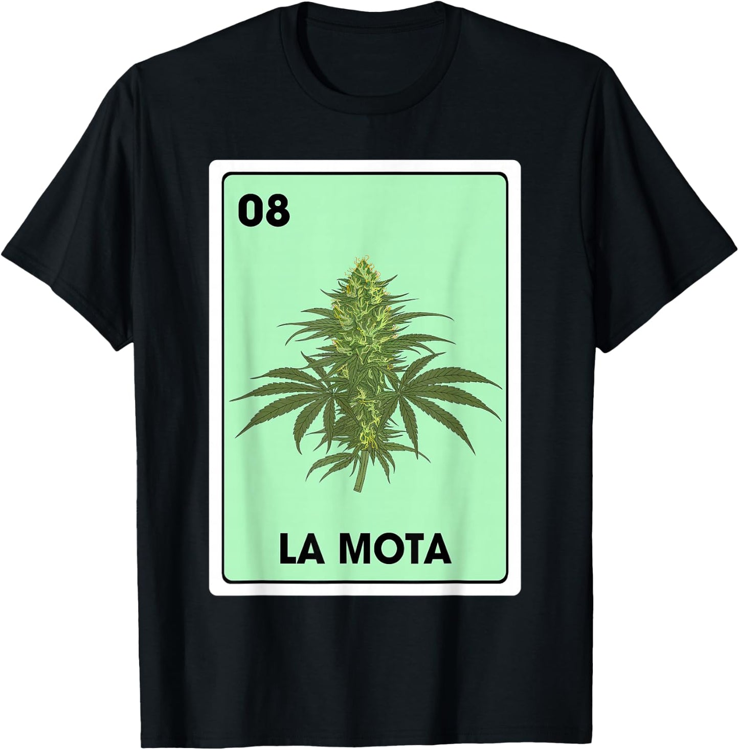 La Mota Mexican Bingo Card Game Marijuana Cannabis T-Shirt - T-Shirt | Black