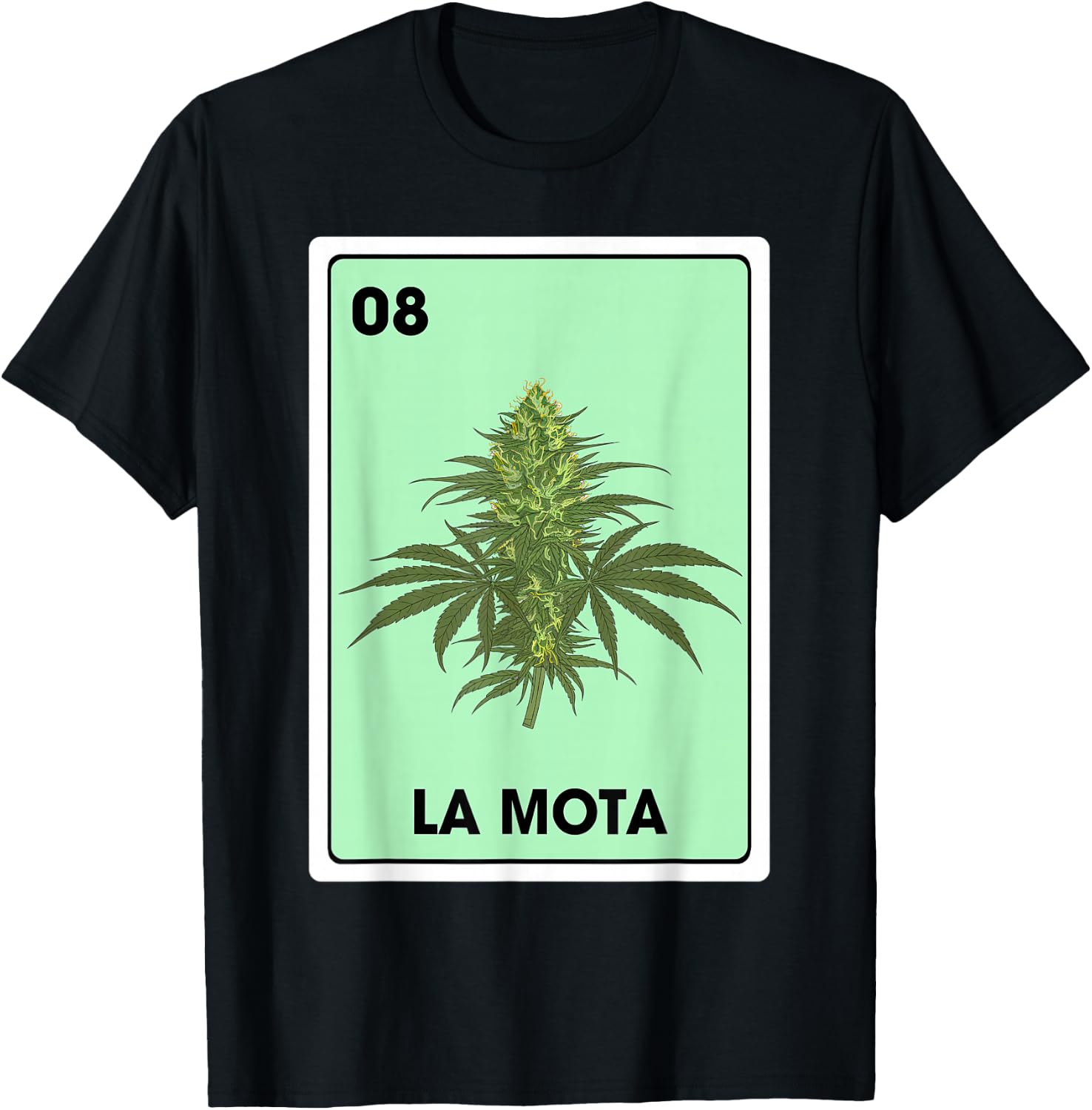 La Mota Mexican Bingo Card Game Marijuana Cannabis T-Shirt - T-Shirt | Black