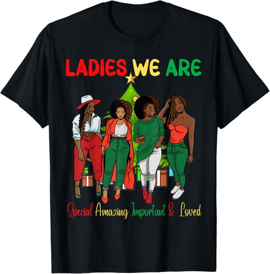 Black Girl Melanin Christmas Ugly Xmas Sweater Ladies We Are T-Shirt - T-Shirt | Black