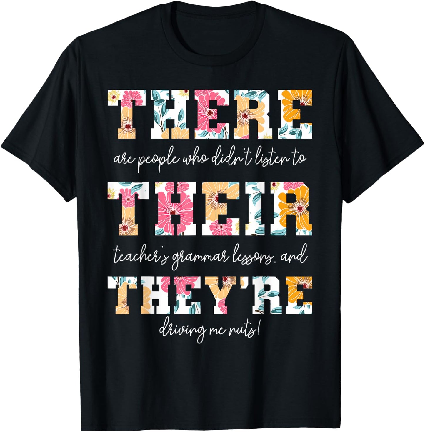 There Their They're English Grammar Teacher Funny Quotes Women Kids T-Shirt - T-Shirt | Black