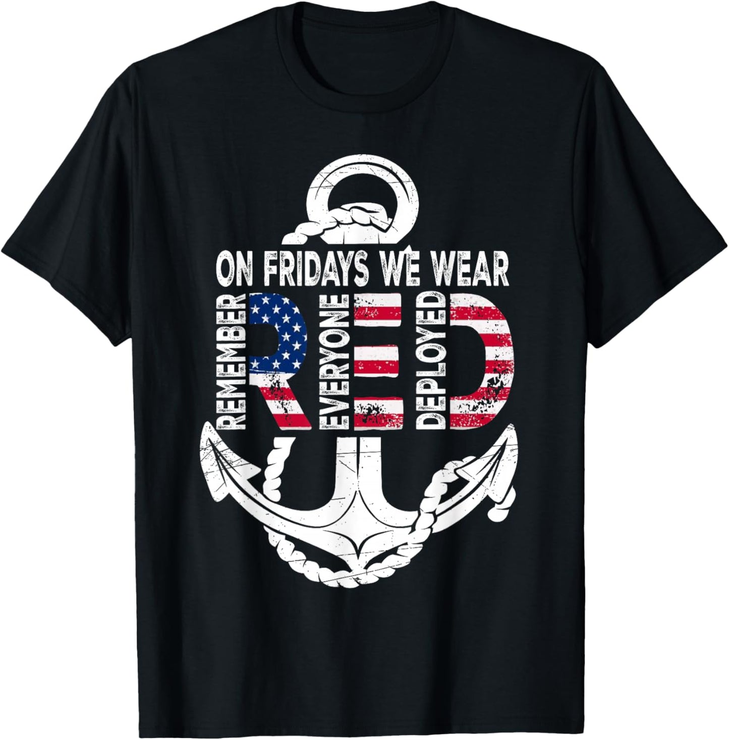 On Fridays We Wear Red Remember Everyone Deployed Navy T-Shirt - T-Shirt | Black