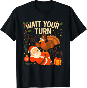 Wait Your Turn Fat Boy Funny Thanksgiving Humor Design T-Shirt - T-Shirt | Black