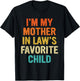 I'm My Mother in Law's Favorite Child Funny Parent Men Women T-Shirt - T-Shirt | Black