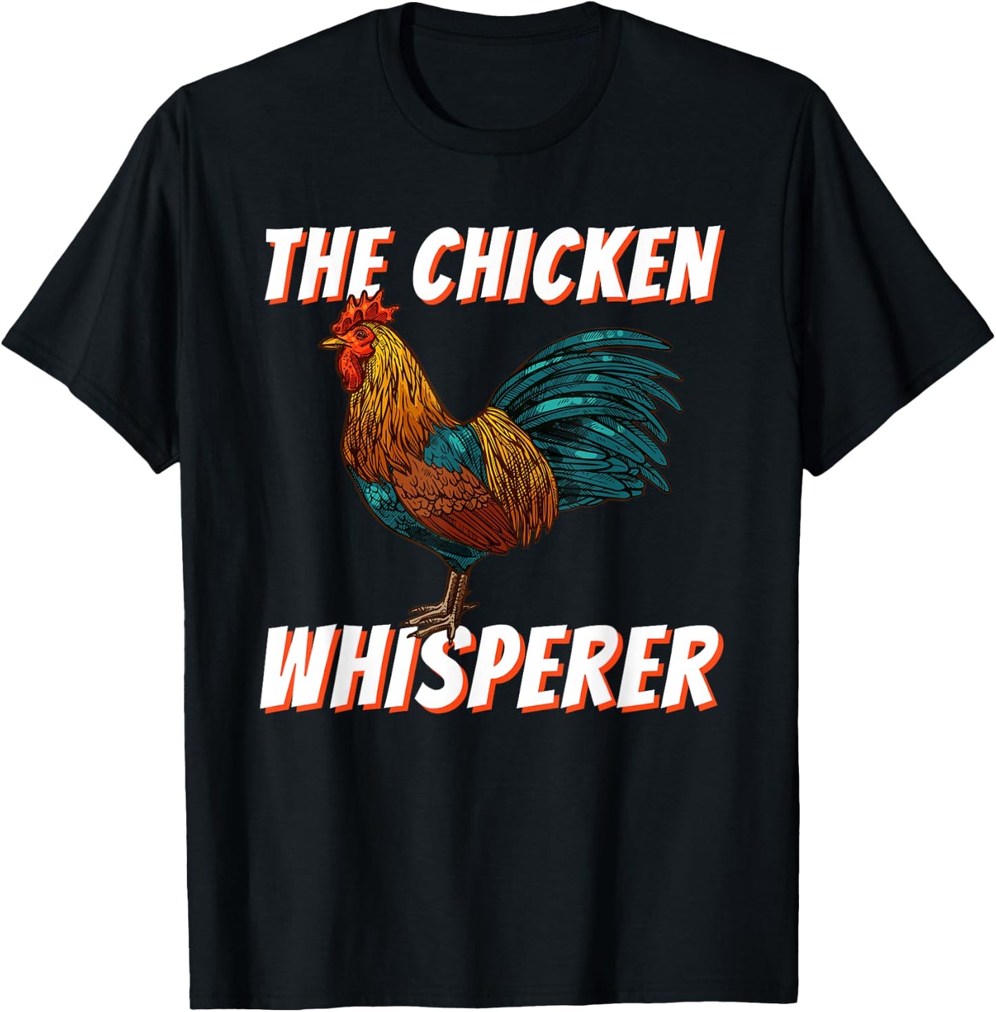 The Chicken Whisperer - Funny Chicken Lover Chicken Farming T-Shirt - T-Shirt | Black
