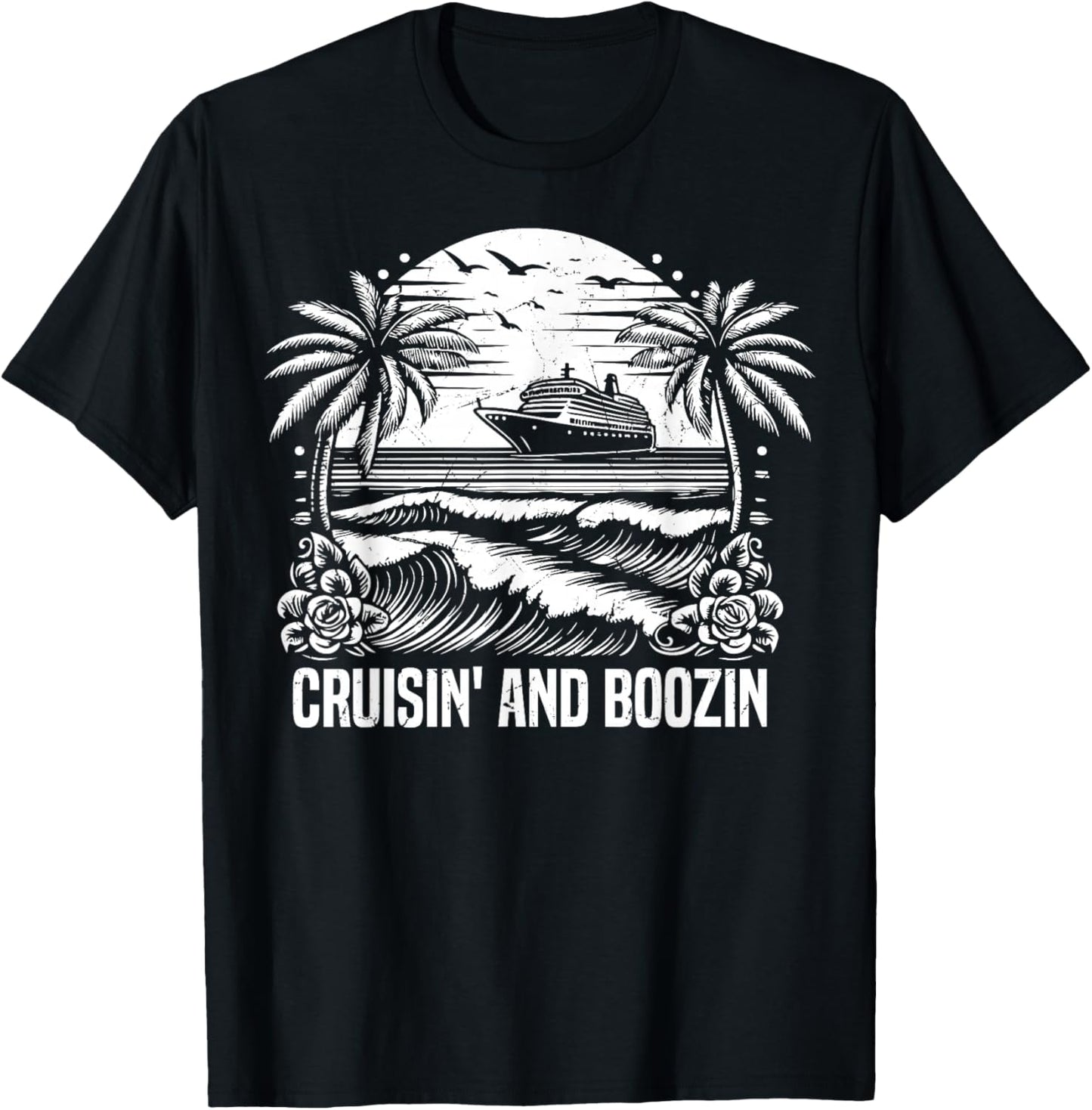 Cruisin and Boozin Cruising T-Shirt - T-Shirt | Black