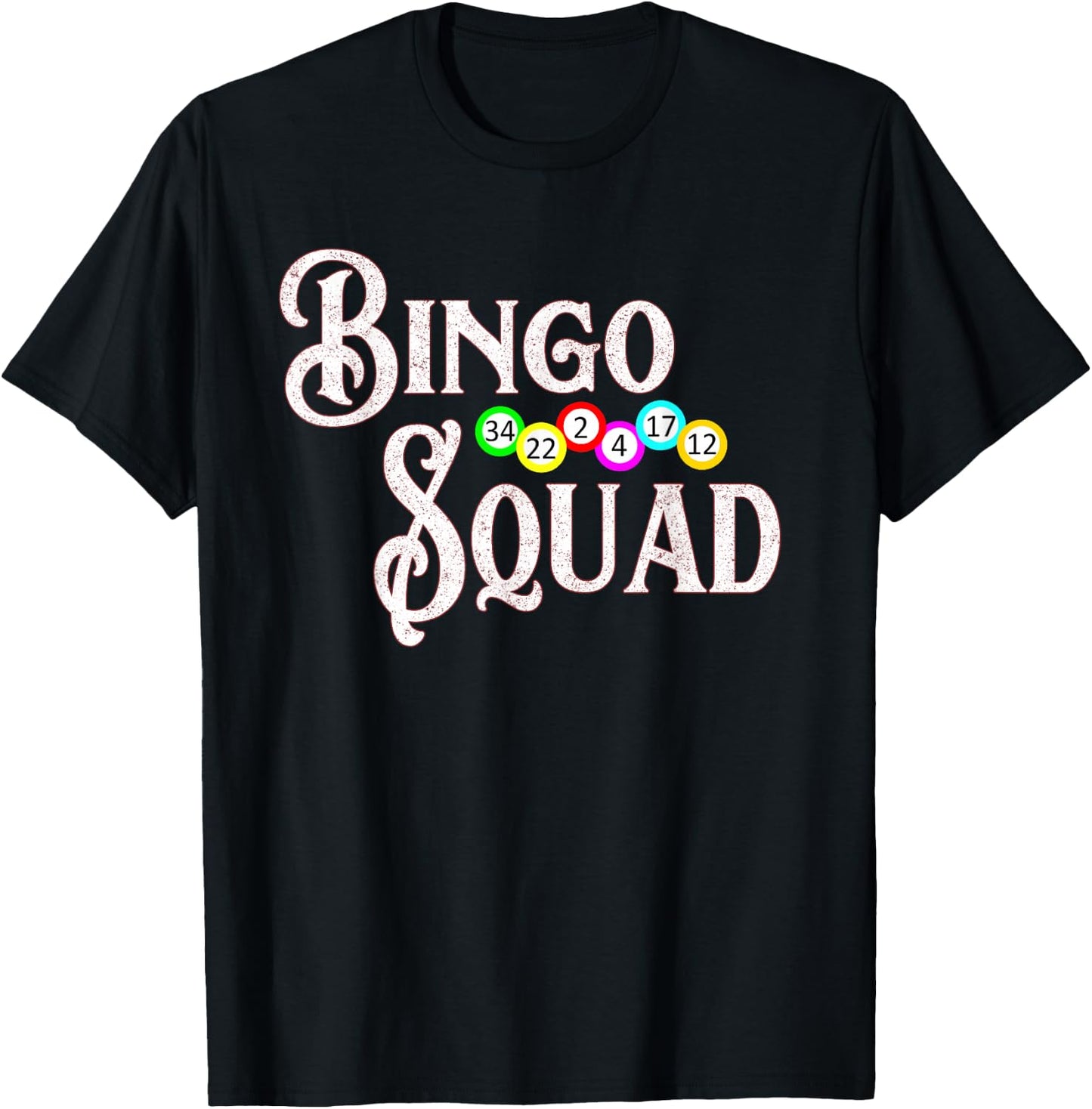 Bingo Squad Funny Bingo Lover Gift T-Shirt - T-Shirt | Black