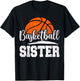 Basketball Sister Basketball Player Game Day Family T-Shirt - T-Shirt | Black