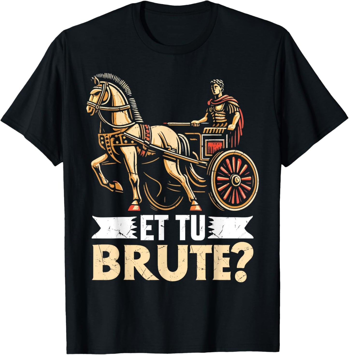 Et Tu Brute Roman Empire T-Shirt - T-Shirt | Black