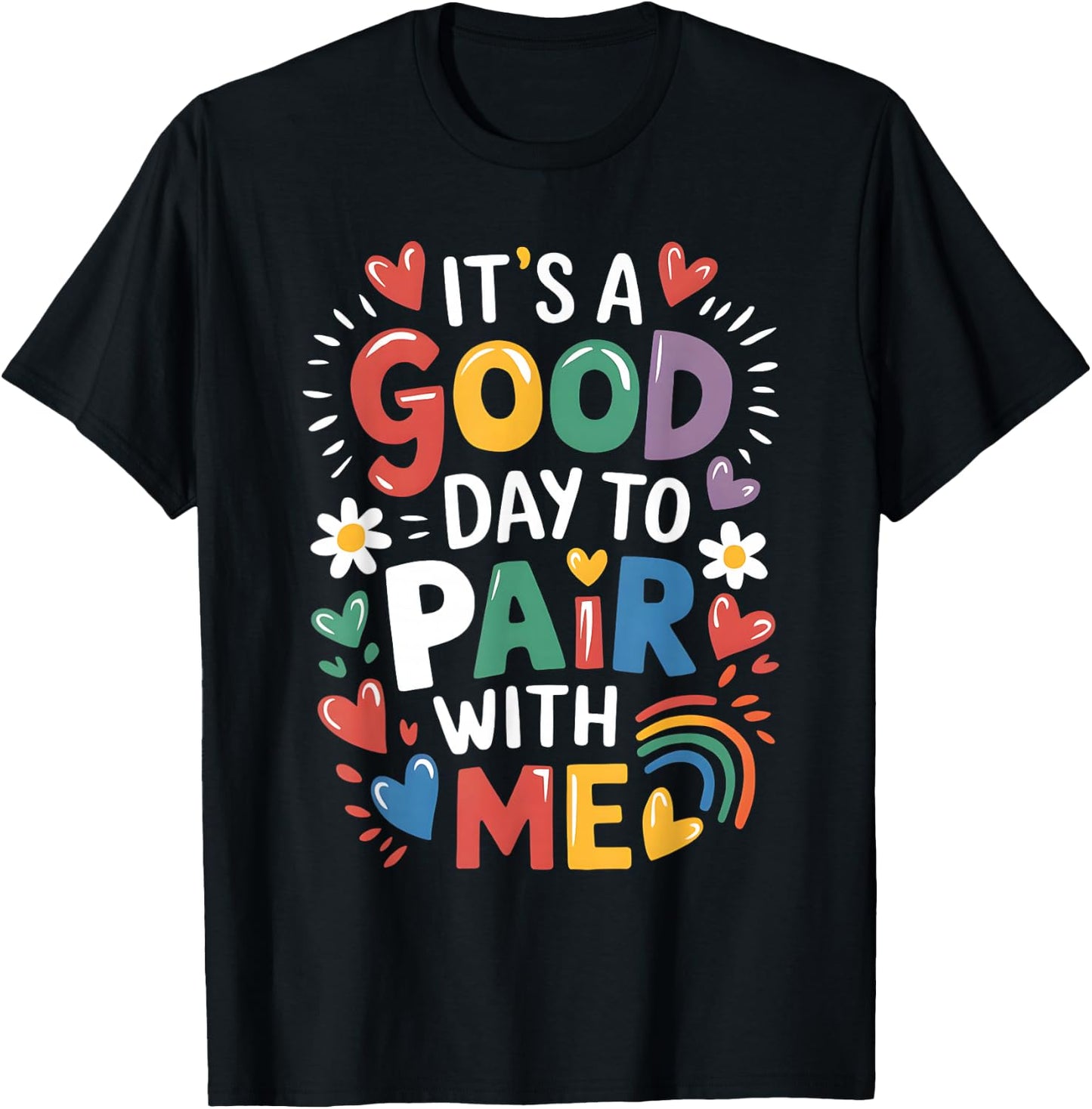 Behavior Analyst It's A Good Day To Pair With Me ABA Lover T-Shirt - T-Shirt | Black