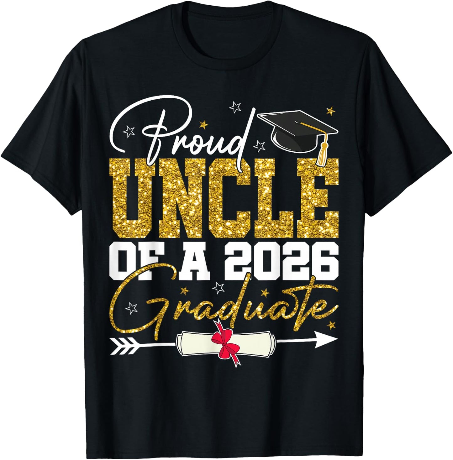 Proud Uncle of A Senior 2026 Graduate Family Graduation 2026 T-Shirt - T-Shirt | Black