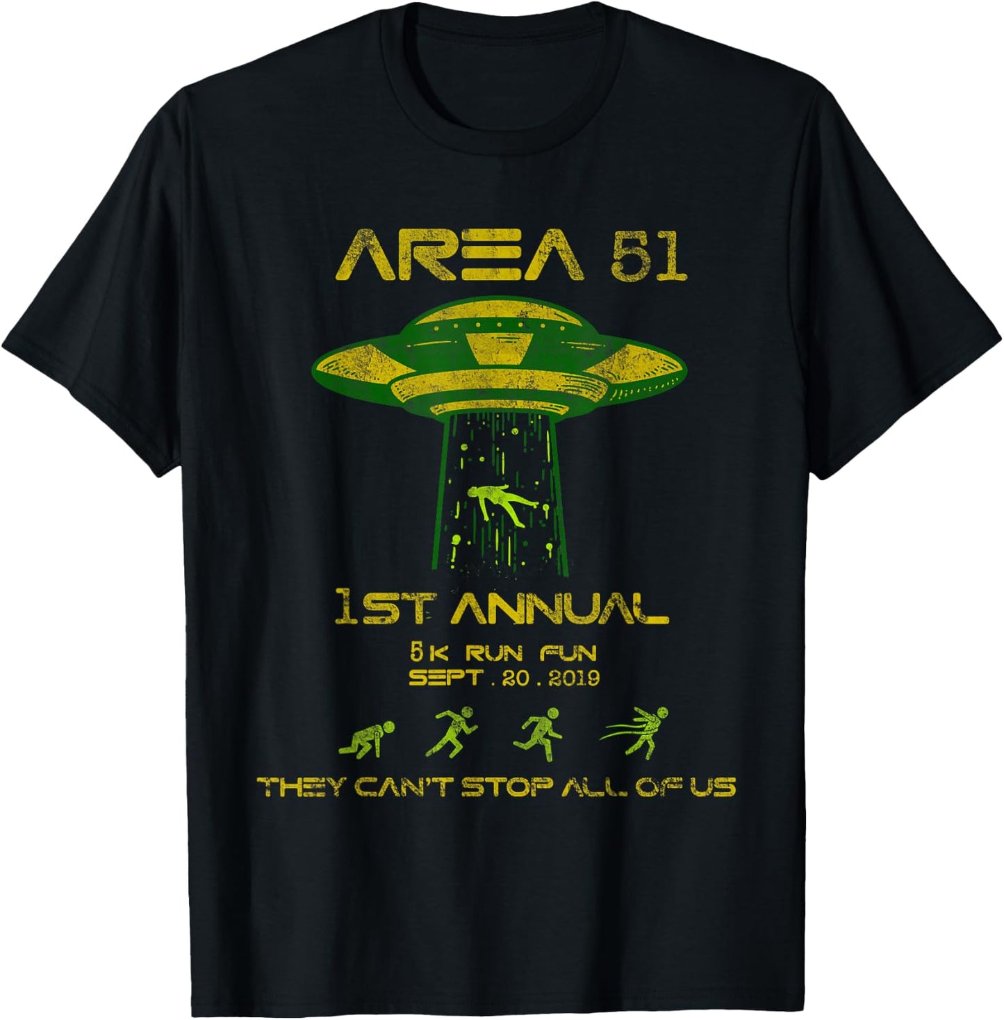Storm Area 51 5k Fun Run - SEPT. 20, 2019 T-Shirt - T-Shirt | Black