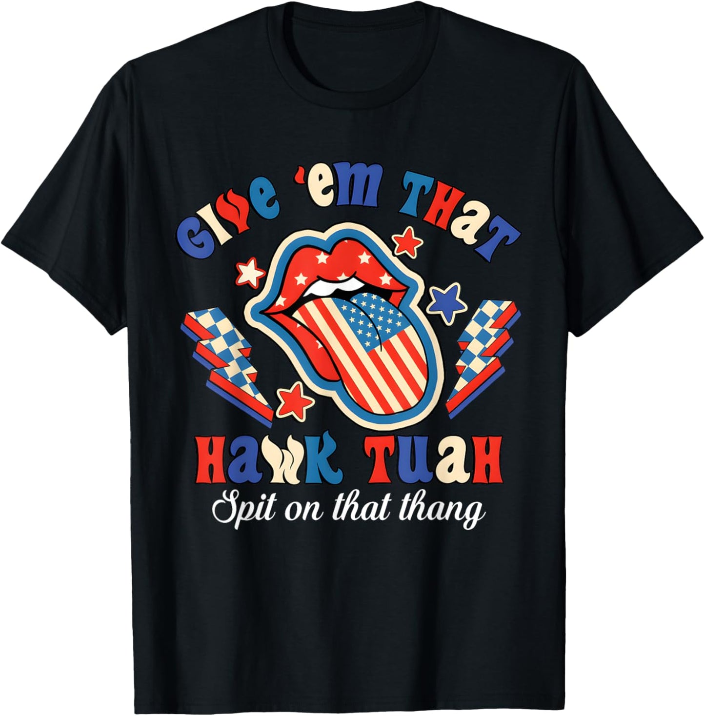 Give Them that Hawk Tush 24 Spit On That Thang T-Shirt - T-Shirt | Black