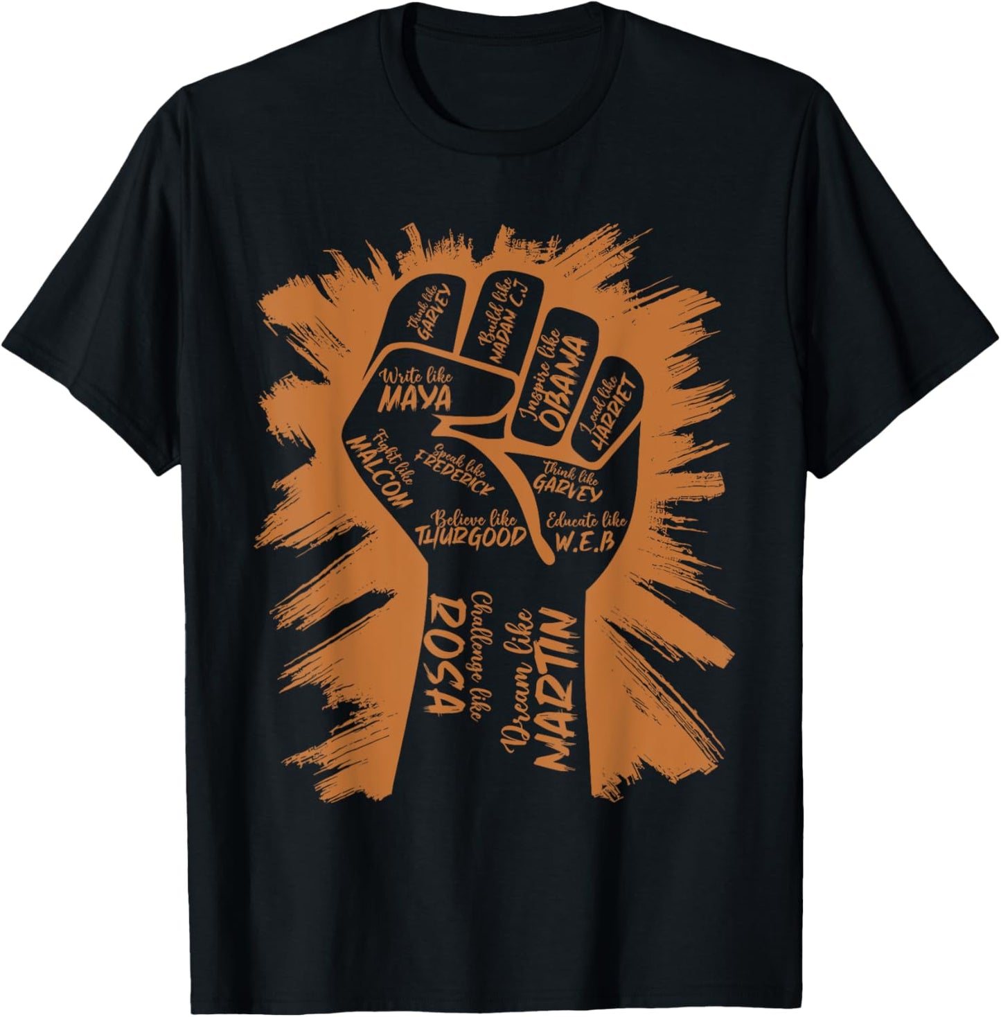 Power Fist Hand Inspiring Black Leaders Black History Month T-Shirt - T-Shirt | Black