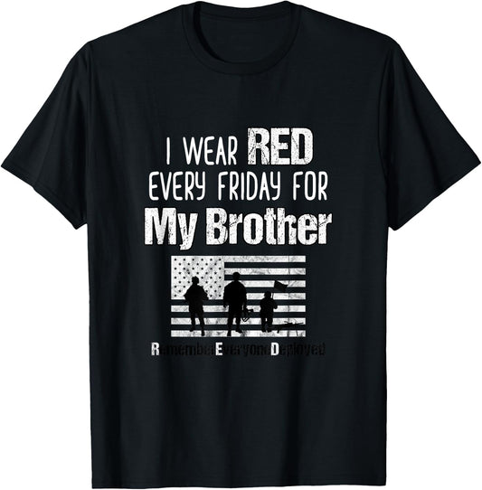 Red Friday Military Shirt Brother Family Member Deployed T T-Shirt - T-Shirt | Black