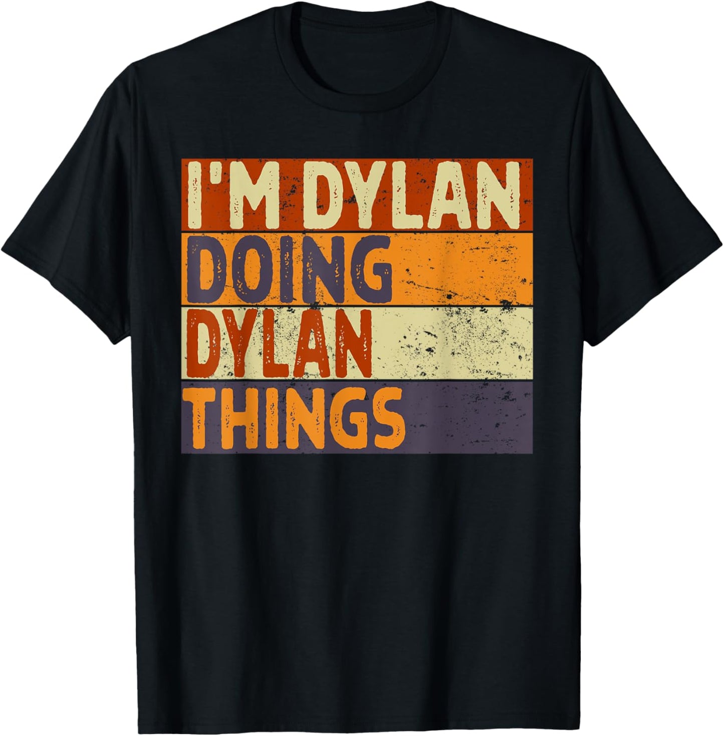 Retro I'm DYLAN Doing DYLAN Things Funny Birthday Joke T-Shirt - T-Shirt | Black