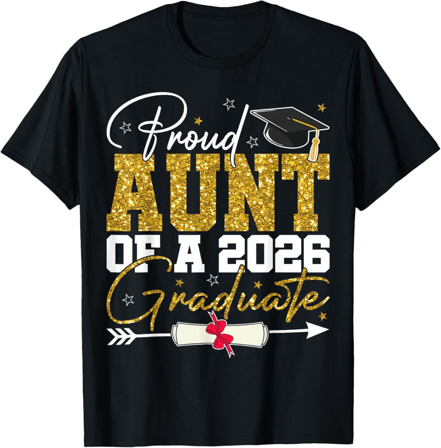 Proud Aunt of A Senior 2026 Graduate Family Graduation 2026 T-Shirt - T-Shirt | Black