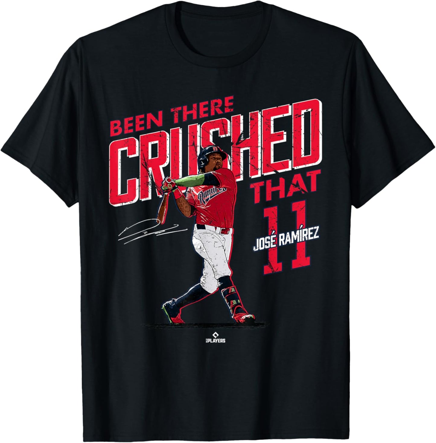 Been There Crushed That Jose Ramirez Cleveland Baseball T-Shirt - T-Shirt | Black