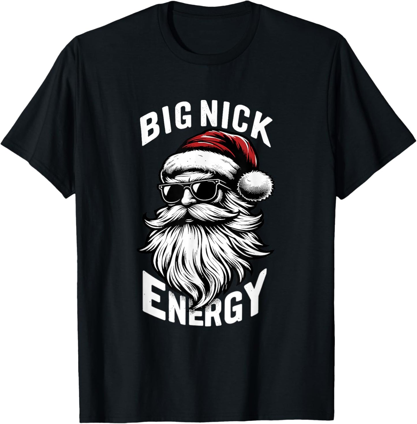 Big Nick Energy Funny Santa Christmas T-Shirt - T-Shirt | Black