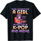 Never Underestimate A Girl Who Loves K-Pop And Anime Fan T-Shirt - T-Shirt | Black