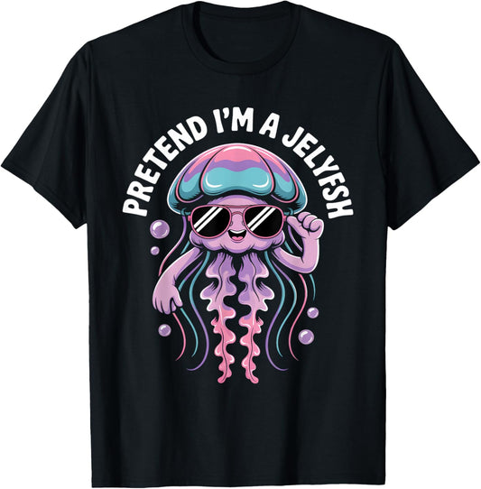 Pretend I'm A Jellyfish Cute Sea Animal Jellyfish Lover Girl T-Shirt - T-Shirt | Black