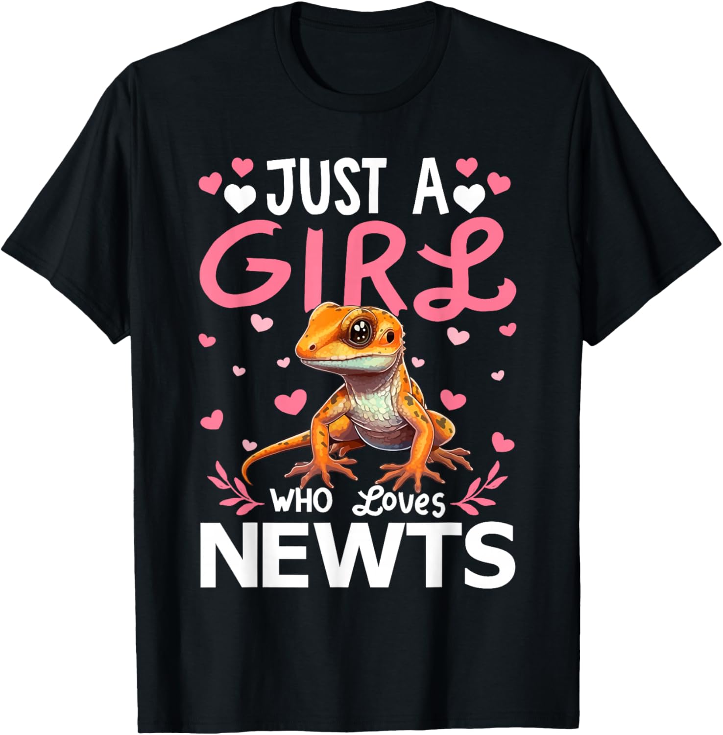 Newt Lover Just A Girl Who Loves Newts T-Shirt - T-Shirt | Black
