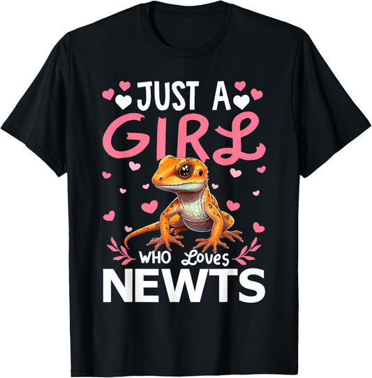 Newt Lover Just A Girl Who Loves Newts T-Shirt - T-Shirt | Black