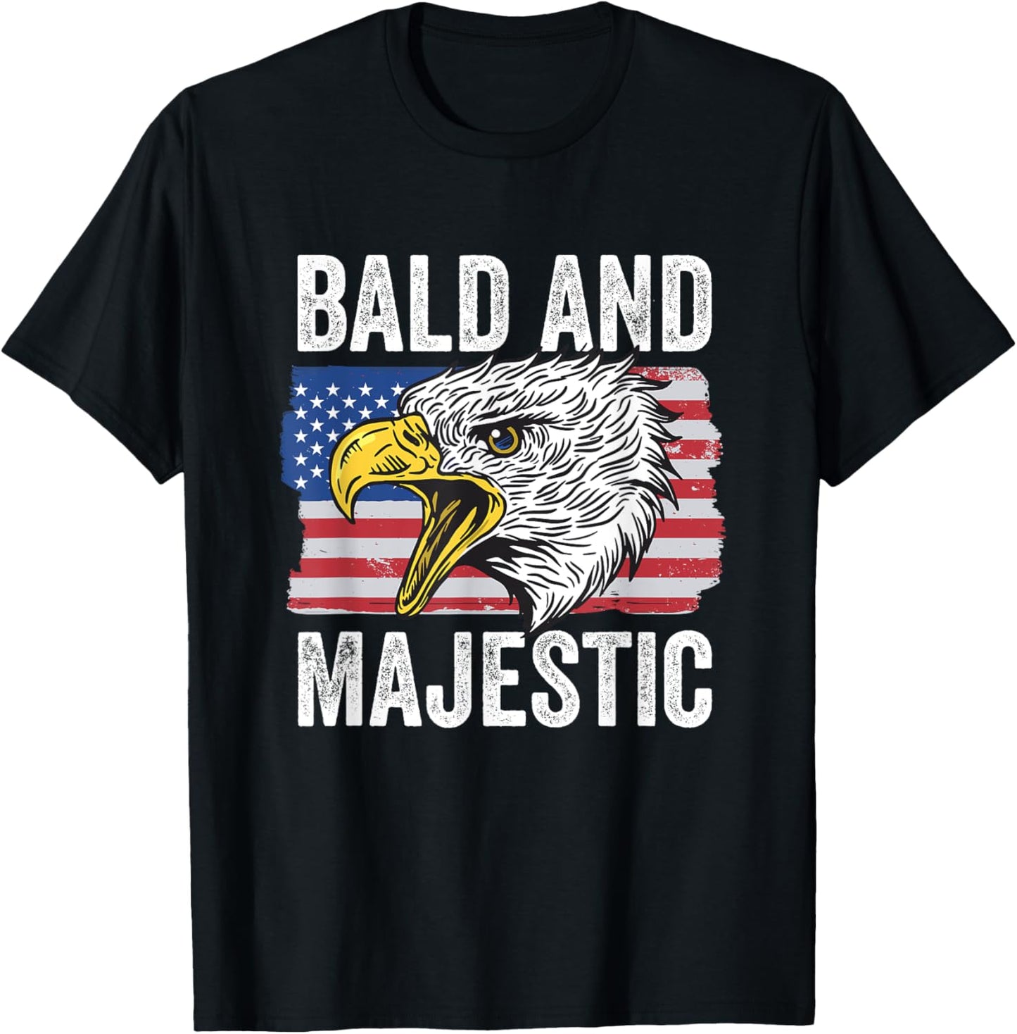 Bald and Majestic 4th of July Independence Day Bald Eagle T-Shirt - T-Shirt | Black