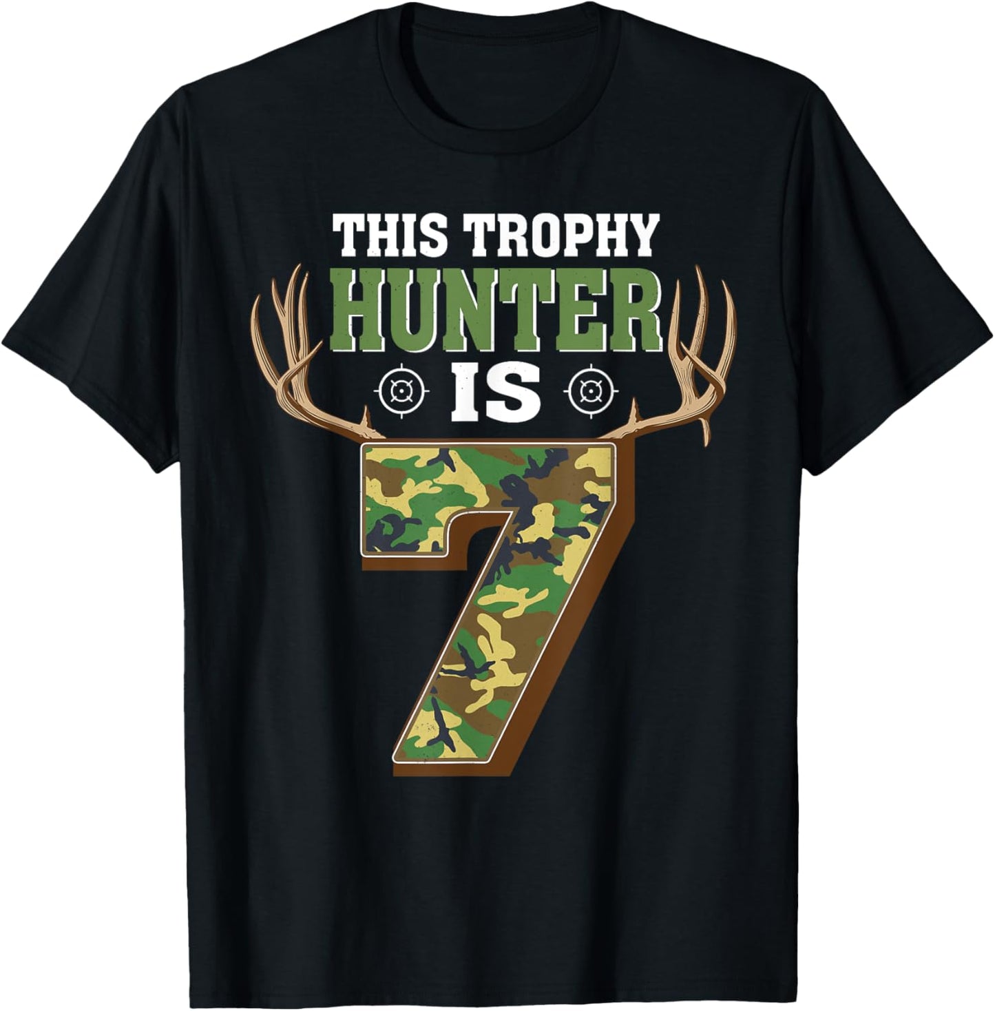 7 Year Old Hunting 7th Birthday Party Deer Hunter T-Shirt - T-Shirt | Black