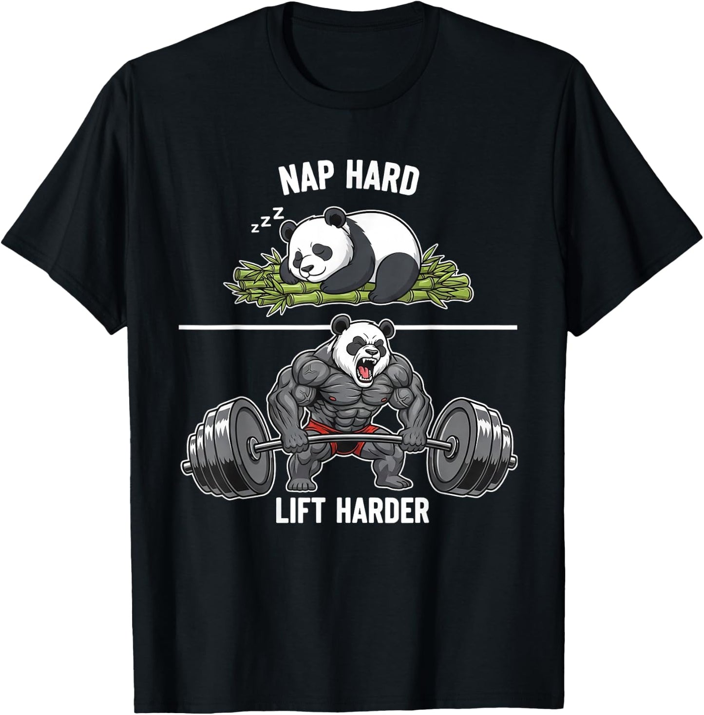 Nap Hard Lift Harder Funny Panda Bodybuilding Gym Workout T-Shirt - T-Shirt | Black