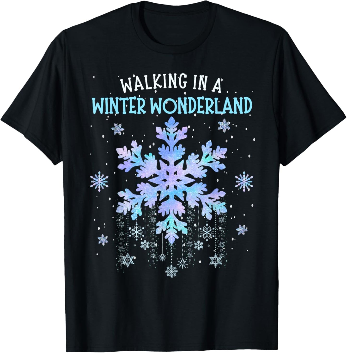 Let It Snow Xmas Winter Holidays Family Women Kids Walking In A Winter Wonderland Tie Dye Snowflake Christmas -Adults & Kids T-Shirt - T-Shirt | Black