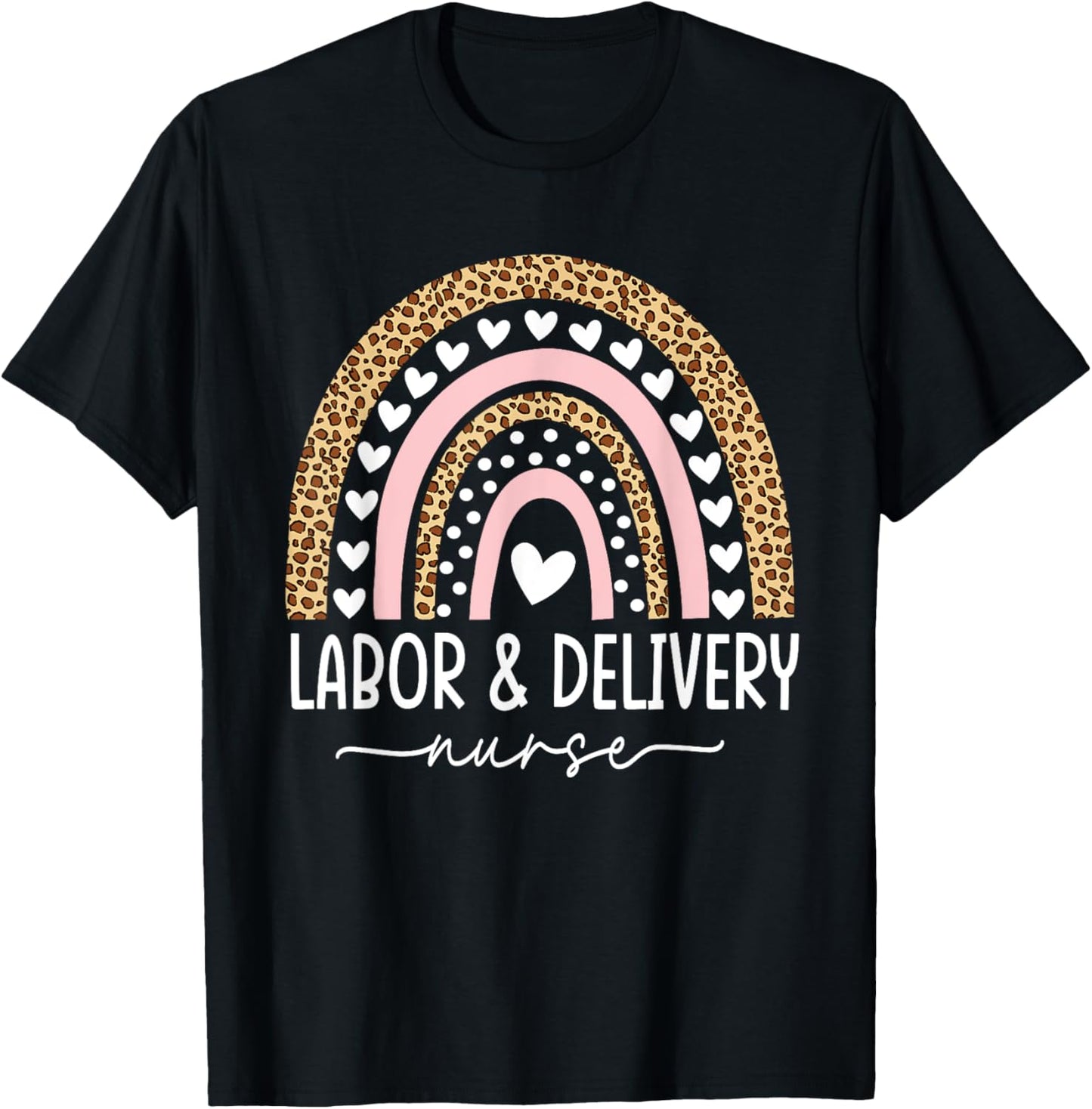 Labor and Delivery Nurse - L&D Nurse Rainbow Leopard T-Shirt - T-Shirt | Black