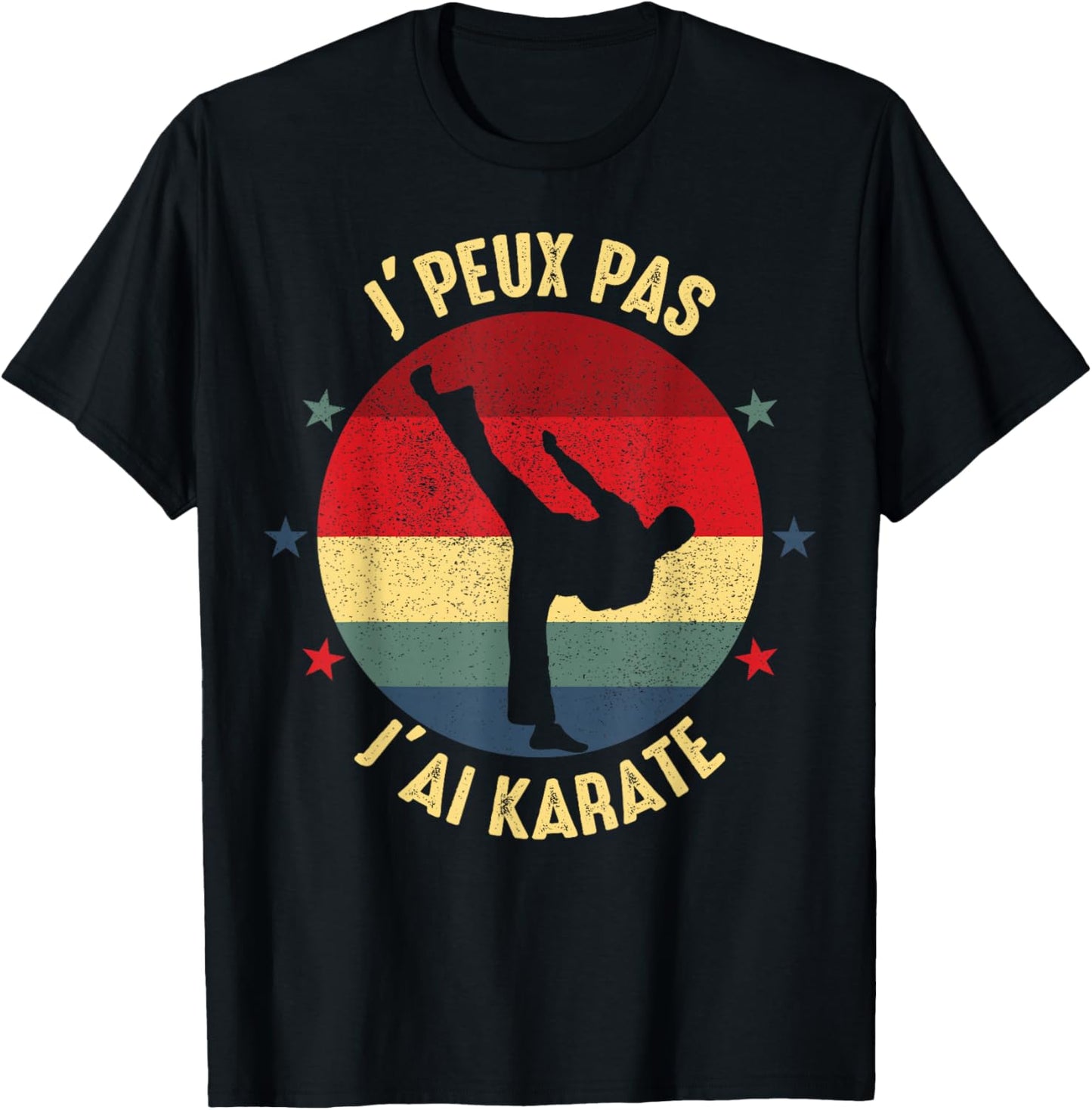 karate je peux pas j'ai karate karateka Funny T-Shirt - T-Shirt | Black