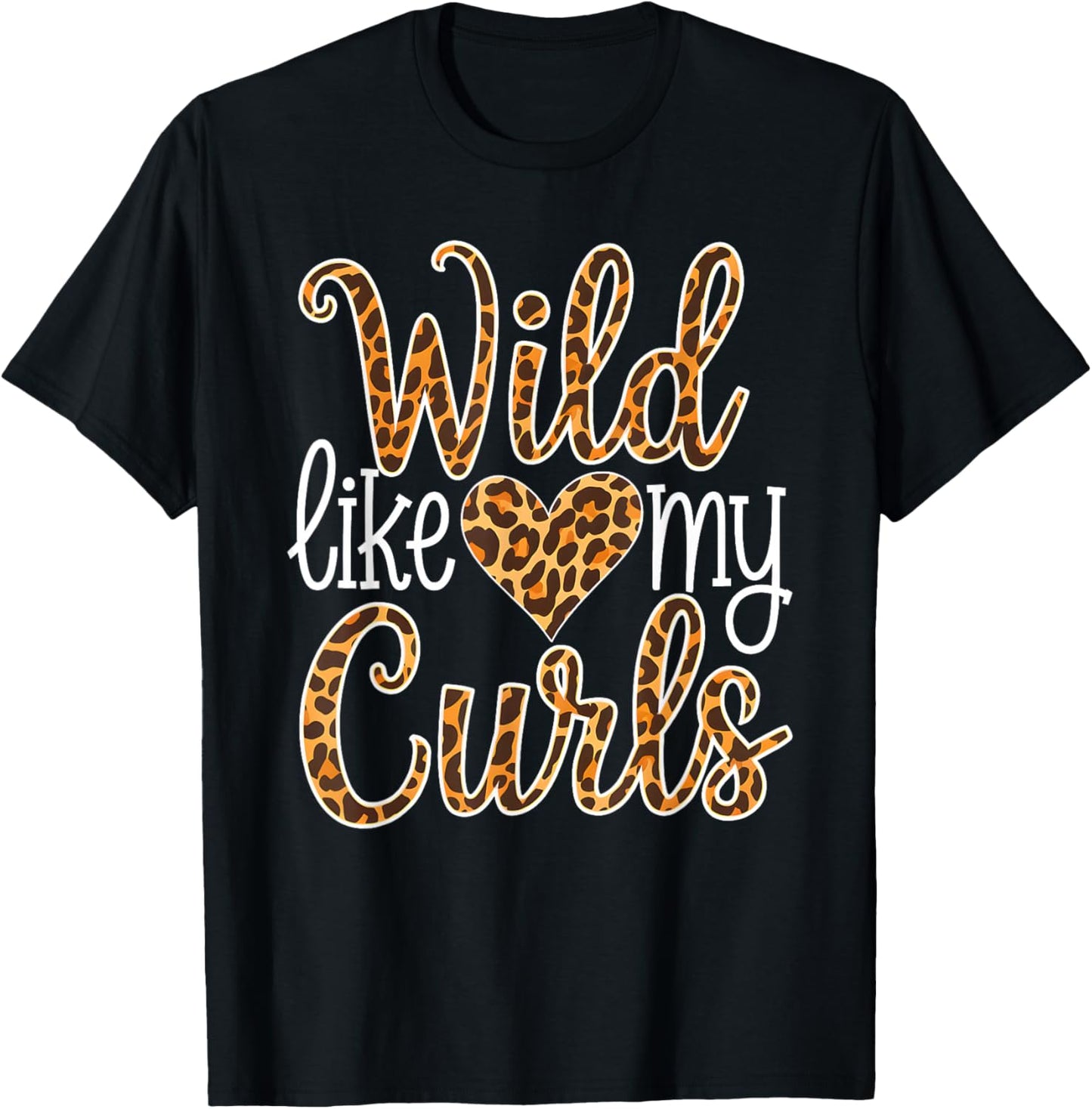 Wild Like My Curls Toddler Cute Curly Haired T-Shirt - T-Shirt | Black