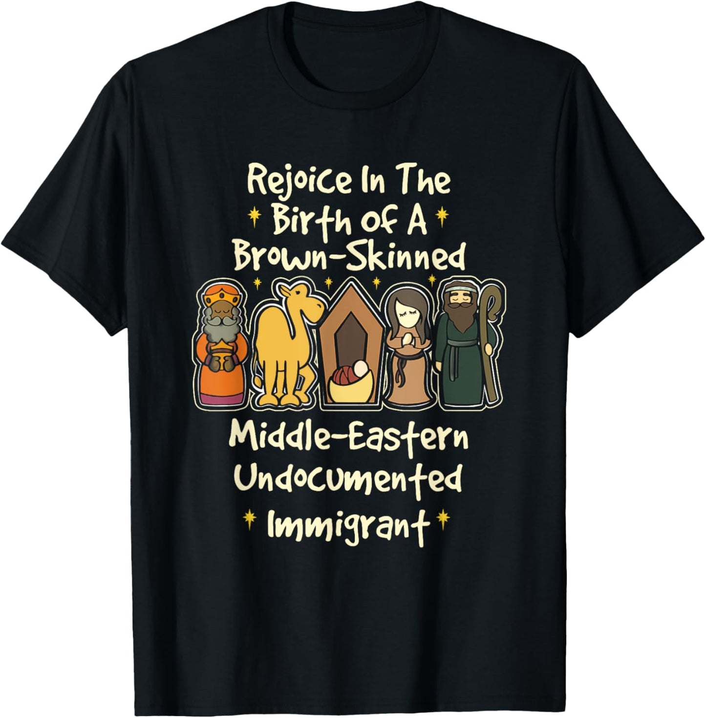 Rejoice In The Birth Of A Brown Skinned Middle Eastern Faith T-Shirt - T-Shirt | Black