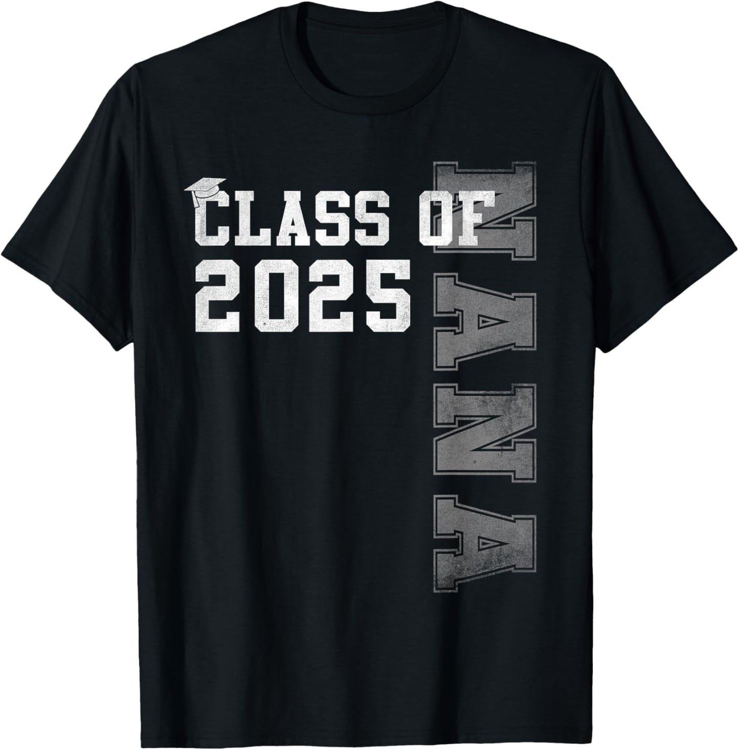 Nana Senior 2025 Proud Nana Of A Class Of 2025 Graduation T-Shirt - T-Shirt | Black