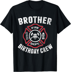 Brother Birthday Crew Fireman Firefighter Costume Party Gift T-Shirt - T-Shirt | Black
