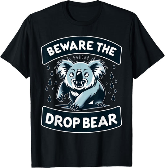 Drop Bears Aussie Drop Bears Merch Drop Bears T-Shirt - T-Shirt | Black