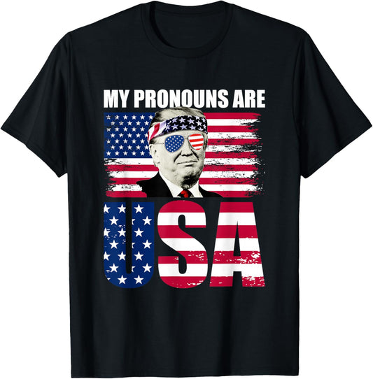 My Pronouns are USA Donald Trump Patriotic 4th of July T-Shirt - T-Shirt | Black
