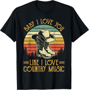 I Love You Like Country Music Southern Western T-Shirt - T-Shirt | Black