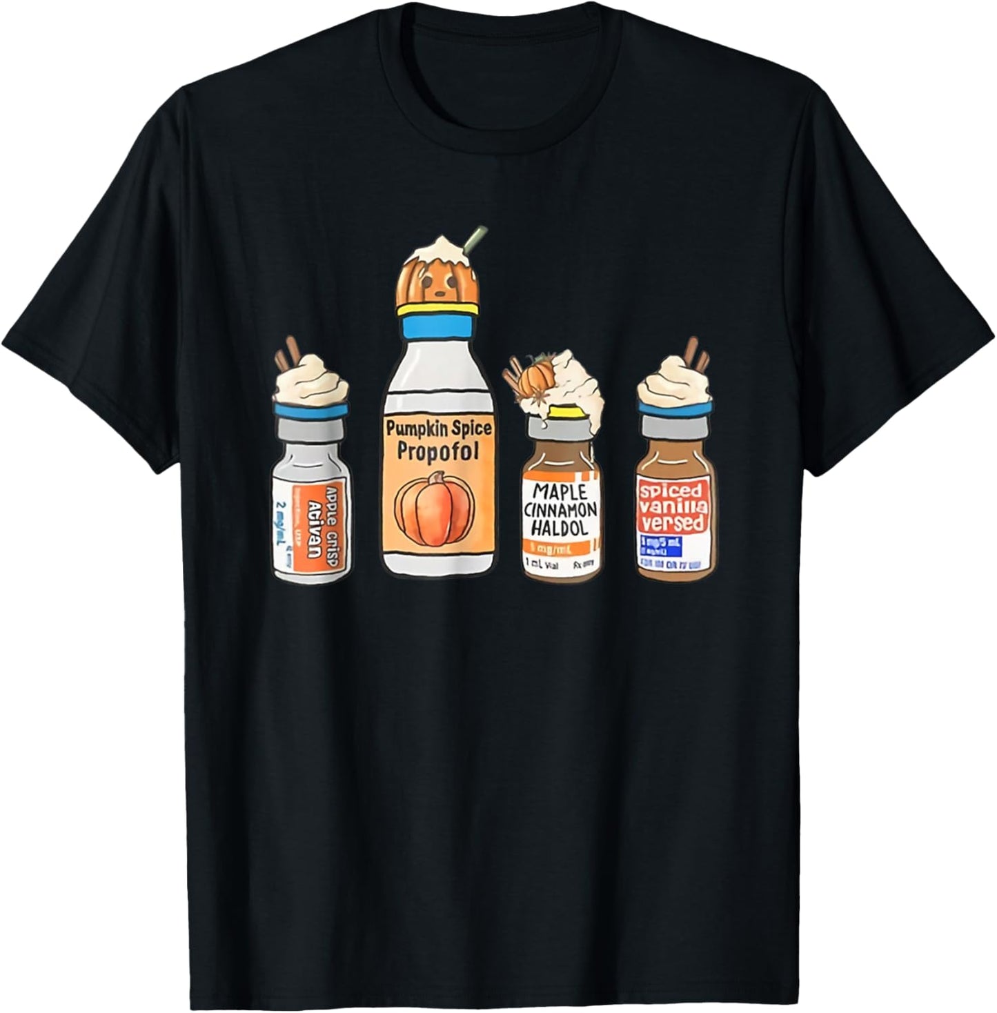 Pumpkin Spice Propofol Cute Halloween Nurse ER ED ICU RN T-Shirt - T-Shirt | Black