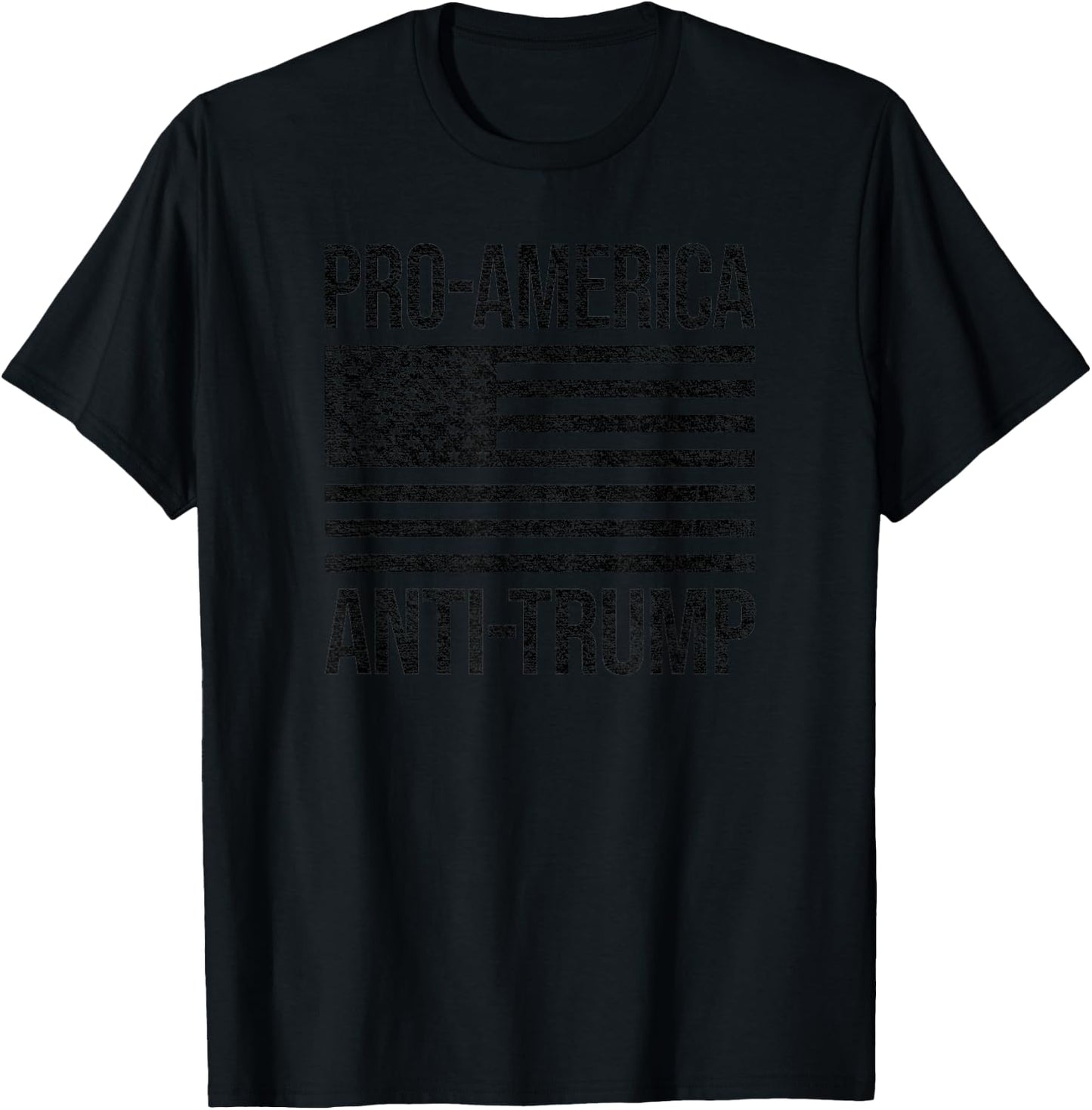 PRO America Anti Trump US American Flag Patriot T-Shirt - T-Shirt | Black