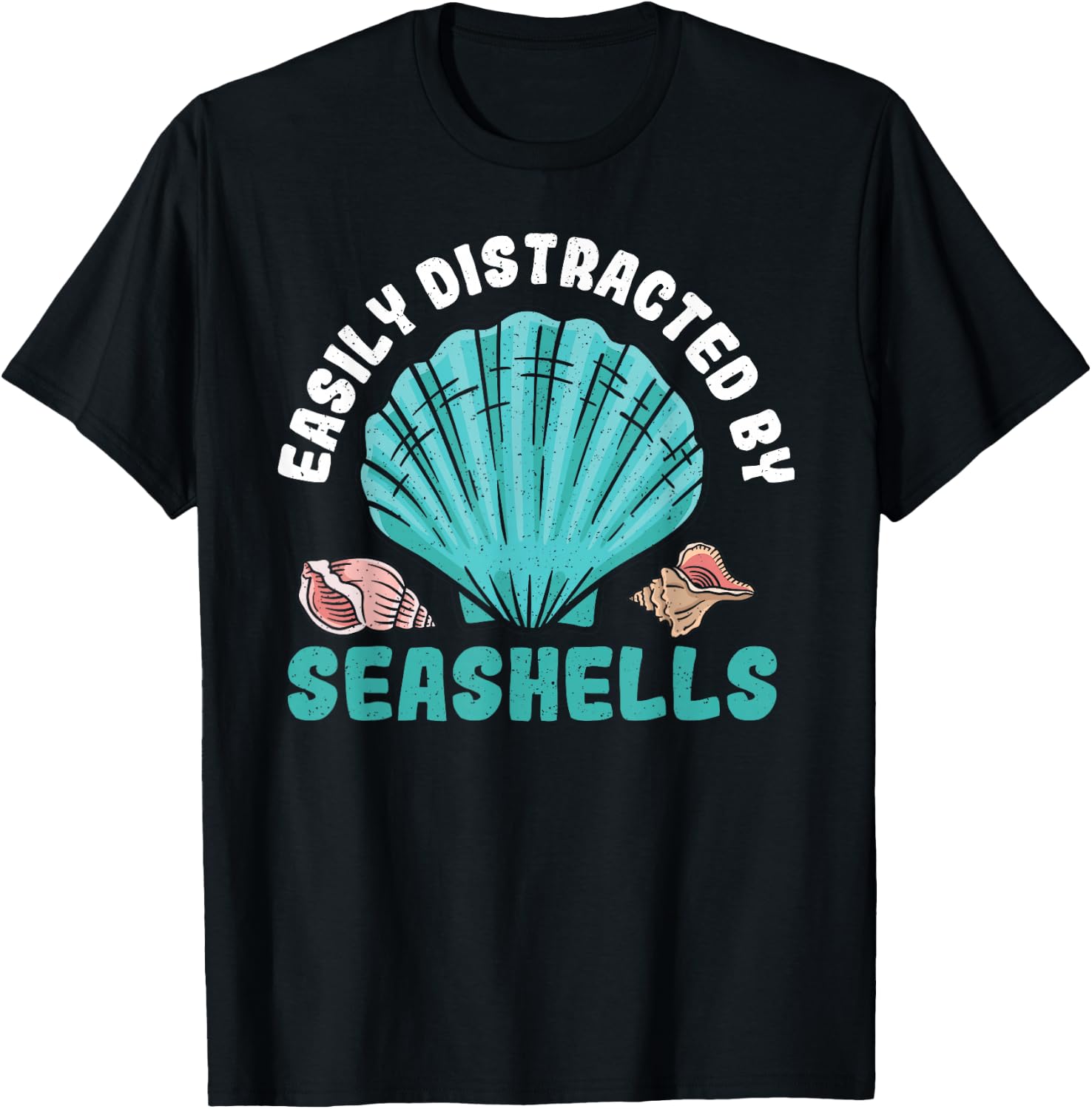 Easily Distracted By Seashells - Seashell Collctor Sea Shell T-Shirt - T-Shirt | Black